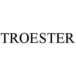 TROESTER trademark