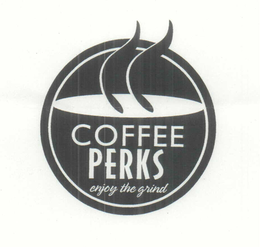 COFFEE PERKS ENJOY THE GRIND trademark