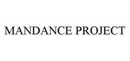 MANDANCE PROJECT trademark