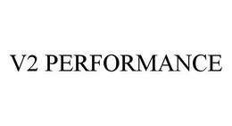 V2 PERFORMANCE trademark