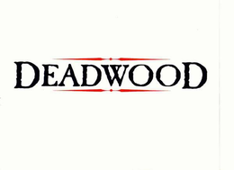 DEADWOOD trademark