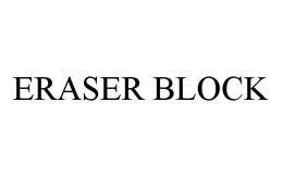 ERASER BLOCK trademark