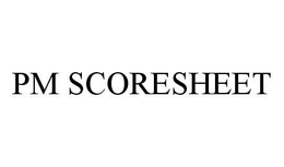 PM SCORESHEET trademark