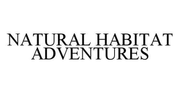 NATURAL HABITAT ADVENTURES trademark
