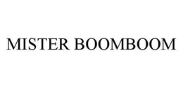 MISTER BOOMBOOM trademark