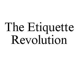 THE ETIQUETTE REVOLUTION trademark