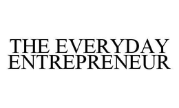 THE EVERYDAY ENTREPRENEUR trademark