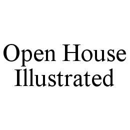 OPEN HOUSE ILLUSTRATED trademark