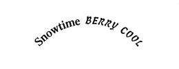 SNOWTIME BERRY COOL trademark