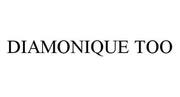 DIAMONIQUE TOO trademark