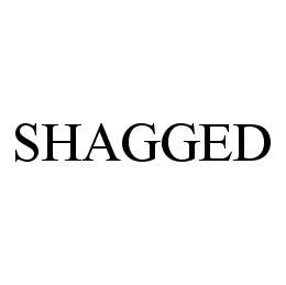 SHAGGED trademark