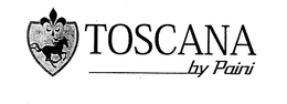 TOSCANA BY PAINI trademark