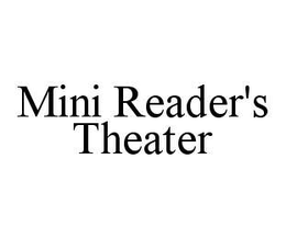 MINI READER'S THEATER trademark