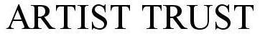 ARTIST TRUST trademark
