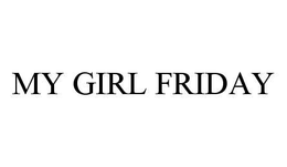 MY GIRL FRIDAY trademark
