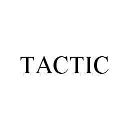 TACTIC trademark