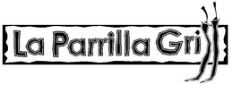 LA PARRILLA GRILL trademark