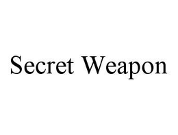 SECRET WEAPON trademark