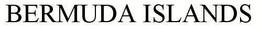 BERMUDA ISLANDS trademark