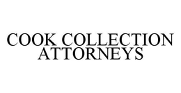 COOK COLLECTION ATTORNEYS trademark