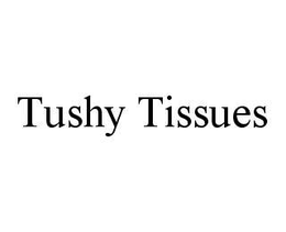TUSHY TISSUES trademark