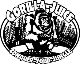 GORILLA JUICE CONQUER YOUR JUNGLE trademark