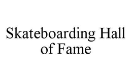 SKATEBOARDING HALL OF FAME trademark