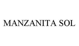 MANZANITA SOL trademark