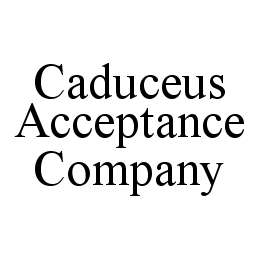 CADUCEUS ACCEPTANCE COMPANY trademark