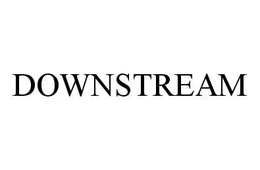 DOWNSTREAM trademark