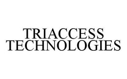 TRIACCESS TECHNOLOGIES trademark
