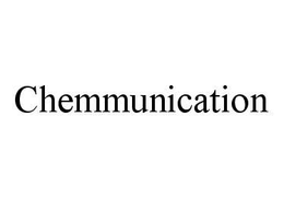CHEMMUNICATION trademark