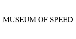 MUSEUM OF SPEED trademark