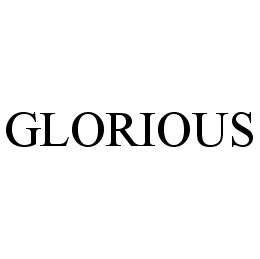 GLORIOUS trademark