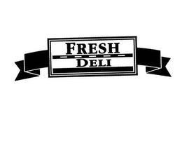 FRESH DELI trademark
