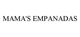 MAMA'S EMPANADAS trademark