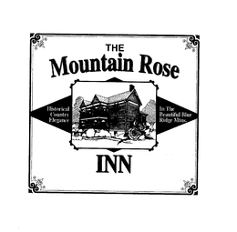 THE MOUNTAIN ROSE INN HISTORICAL COUNTRY ELEGANCE IN THE BEAUTIFUL BLUE RIDE MTNS. trademark