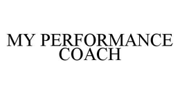 MY PERFORMANCE COACH trademark