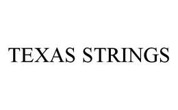 TEXAS STRINGS trademark