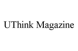 UTHINK MAGAZINE trademark