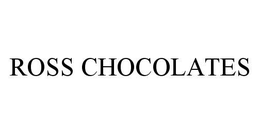 ROSS CHOCOLATES trademark