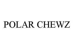 POLAR CHEWZ trademark