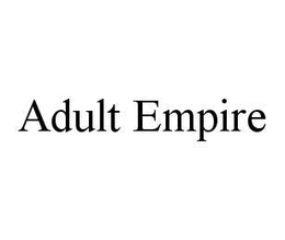 ADULT EMPIRE trademark