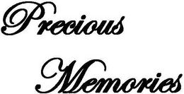 PRECIOUS MEMORIES trademark