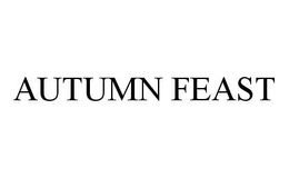 AUTUMN FEAST trademark