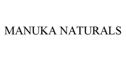 MANUKA NATURALS trademark