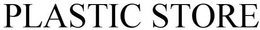 PLASTIC STORE trademark