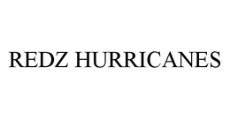 REDZ HURRICANES trademark