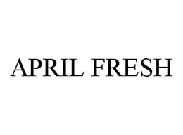 APRIL FRESH trademark