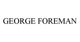 GEORGE FOREMAN trademark